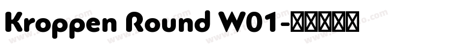 Kroppen Round W01字体转换